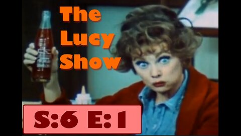 The Lucy Show - Lucy Meets The Berles - S6E1