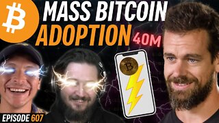 Bitcoin Lightning Network Just Got 40M New Users | EP 607