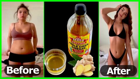 Ginger And Apple Cider Vinegar For Weight Loss! Fat Burning Drinks To Cut Belly Fat In 10 Days?