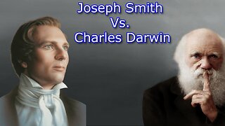 Is The Book of Mormon True? Was Joseph Smith a Prophet? Joseph Smith vs Charles Darwin