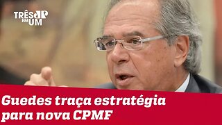 Guedes enviará ao Congresso nova carteira de trabalho e CPMF