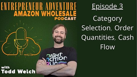 EA3 : Amazon Wholesale Category Selection, Order Quantities and Cash Flow
