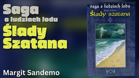 Ślady szatana, Cykl: Saga o Ludziach Lodu (tom 13) - Margit Sandemo