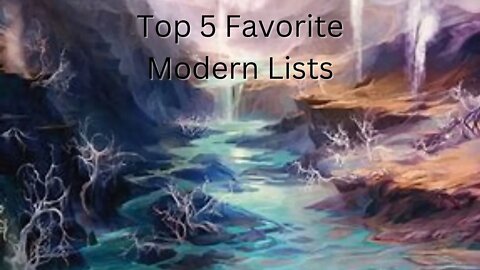 Kebbie's Favorite 5 Lists | MTG Modern