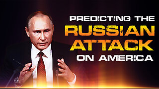 Predicting Russian Attack on America 10/19/2022