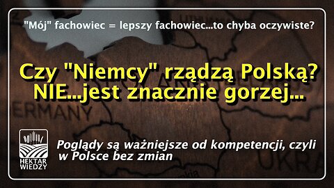 Poglądy są ważniejsze od kompetencji, czyli w Polsce bez zmian