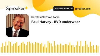 Paul Harvey - BVD underwear