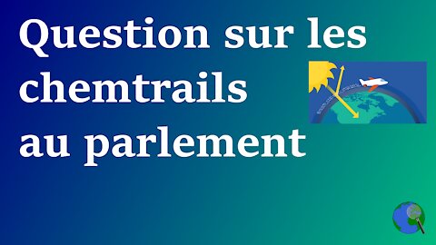 Europe - Questions sur les chemtrails posées au parlement européen