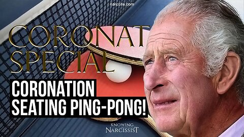 Coronation Special : Coronation Seating Ping Pong (Meghan Markle)