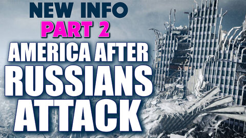 America After Russians Attack - Part 2 - 03/29/2022