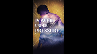 Power Under Pressure: What’s REALLY Within You?