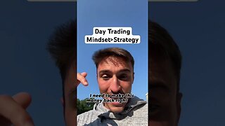 Day Trading Mindset Over Strategy #daytrading #forextrading #forex #selfdiscipline