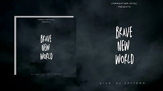 Brave New World - SAFFRON