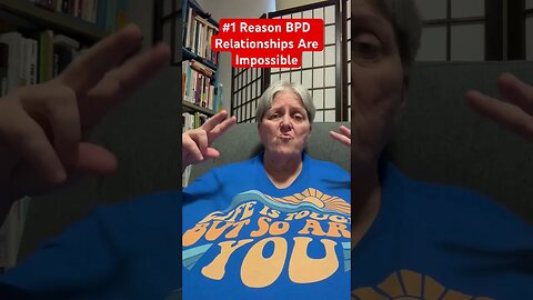 #1 Top Reason BPD Relationships Are Impossible