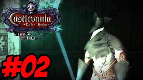 Castlevania Lords of Shadow: Mirror of Fate HD - Part 02: Terrors of the Watch