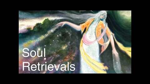 Soul Retrievals