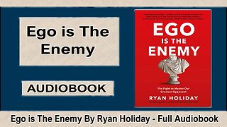 Ego is The Enemy | Full Audiobook