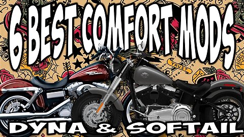 Harley Twin Cam Softail & Dyna Must Have Comfort Mods