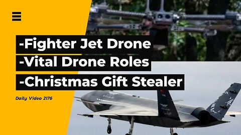 Fighter Jet Drone, US Military Drone Importance, Christmas Porch Pirates Police Recovery