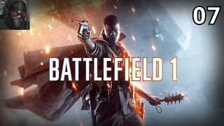 Let's Play Battlefield 1 - Ep.07
