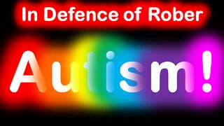 In Defence of Mark Rober's "The Truth About my Son" autism video! Re: paige layle & Chloé Hayden! Color the spectrum!