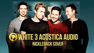 WHITE 3 EQ Acustica Audio Nickleback Cover - Produção Musical