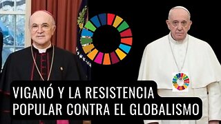 Monseñor Viganó convoca a los pueblos contra el globalismo