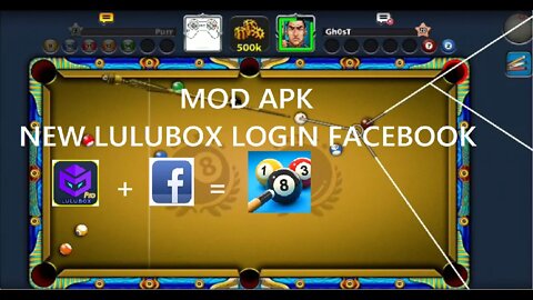 Mod Apk Hack 8 Ball Pool Untuk Lulubox Login Facebook 2022