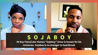 Now Streaming | Tasha K x 90 Day Fiancé’s Sojaboy | Scamming Old White Women for GreenCard?, & more!