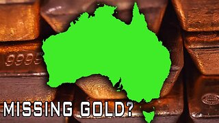 11.1 Tons Of Gold Missing From Australia?