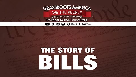 Understanding the Story of Bills