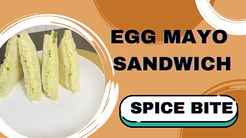 Egg Mayo Sandwich Recipe By Spice Bite