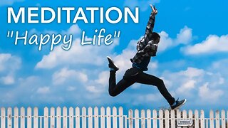 Meditation and affirmations for happy, healthy, abundant life