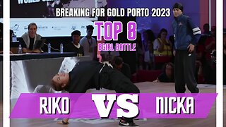 RIKO VS NICKA | TOP 8 | BGIRL BATTLE | BREAKING FOR GOLD PORTO/PORTUGAL 2023