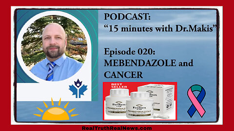 ✅ HEALTH CHEK: Oncologist Dr. William Makis Talks About Fenbendazole and Mebendazole as Treatments For Turbo Cancer * Links 👇