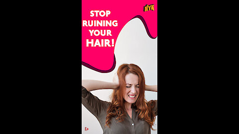 4 Habits That Are Really Bad For Your Hair *