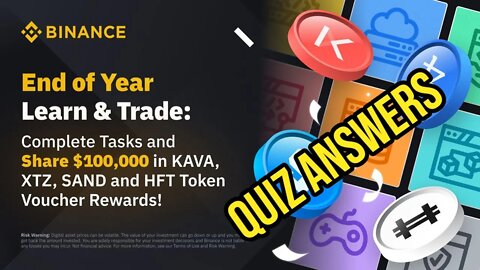 Binance End Of Year Learn & Trade KAVA, XTZ, SAND & HFT Quiz Answers!