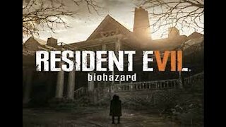 Resident Evil 7: Biohazard Playthrough - The Beginning