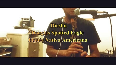 Dieshu - Douglas Spotted Eagle - Flauta Nativa Cover