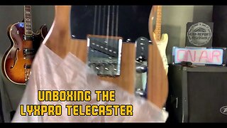 Unboxing the Lyxpro telecaster guitar