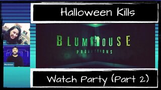 Halloween Kills Watch Party and Movie Talk! (ft. D. Movieman) - Part 2