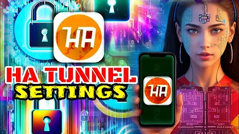 How to Set Up All Protocols in HA TUNNEL PLUS for Custom Settings