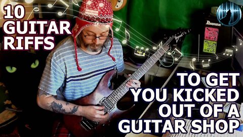 10 GUITAR RIFFS To Get You Kicked Out Of A Guitar Shop | WITH GUITAR TABS