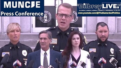 "MUNCIE, INDIANA POLICE - PRESS CONFERENCE - MASS SHOOTING INVESTIGATION & ARREST!" | Bilbrey LIVE!