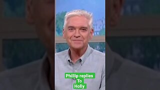 Phillip Schofield replies to Holly Willoughby