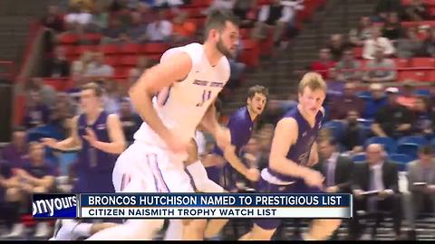 Broncos Hutchison named to Naismith Trophy