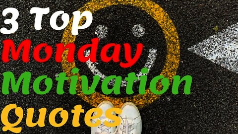 3 Top Monday Motivation Quotes - #Shorts