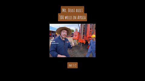 MrBeast built 100 wells in Africa. 1/2