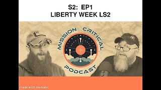 MCP: S2 - EP1, Part 2 - LIBERTY WEEK