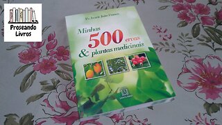 Minhas 500 ervas & plantas medicinais (Pe. Ivacir João Franco)